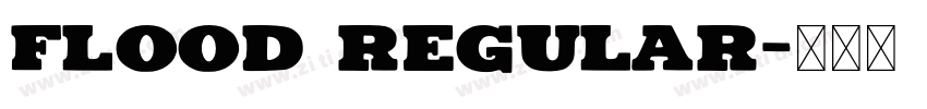 Flood Regular字体转换